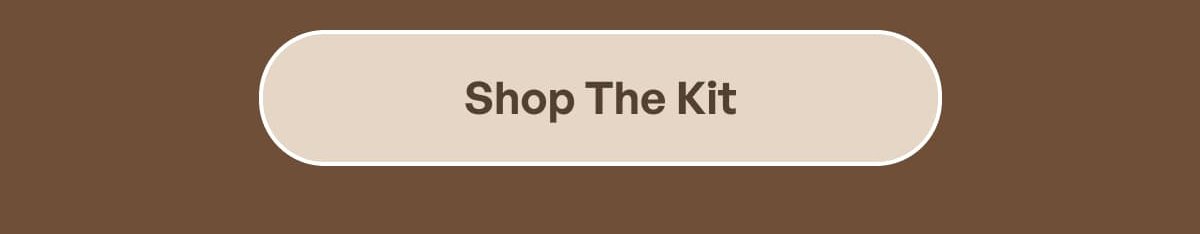 Shop The Kit
