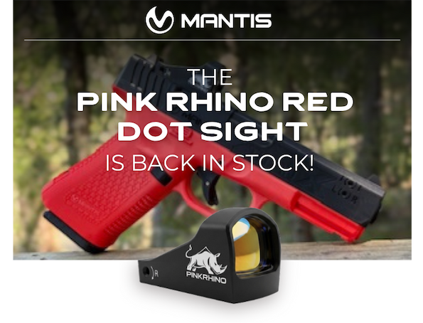 Pink Rhino Red Dot is Back in Stock Pink Rhino Red Dot is Back in Stock