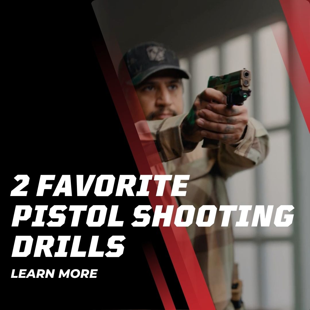 2 Favorite Pistol Shooting Drills 2 Favorite Pistol Shooting Drills