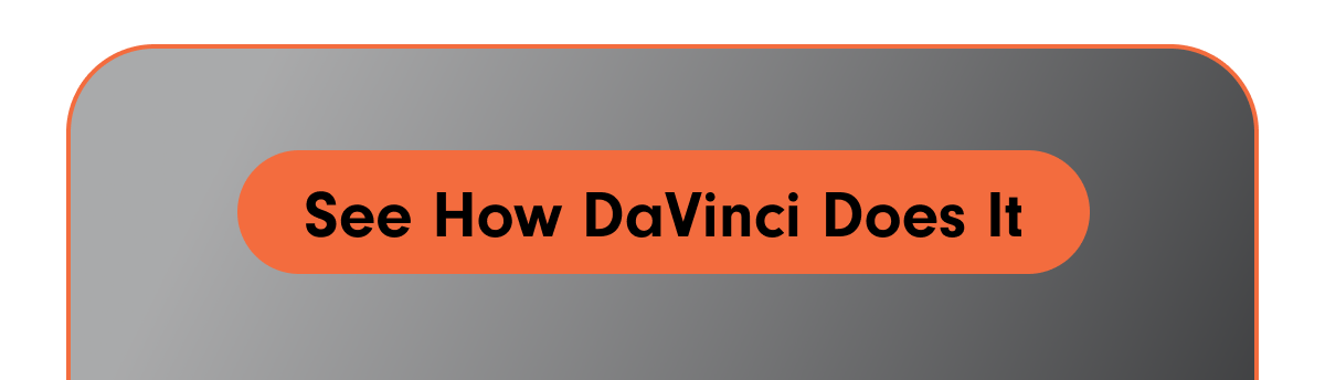 See how DaVinci does it