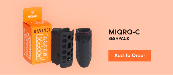 MIQRO-C Sesh Pack with automatically be added to your order.