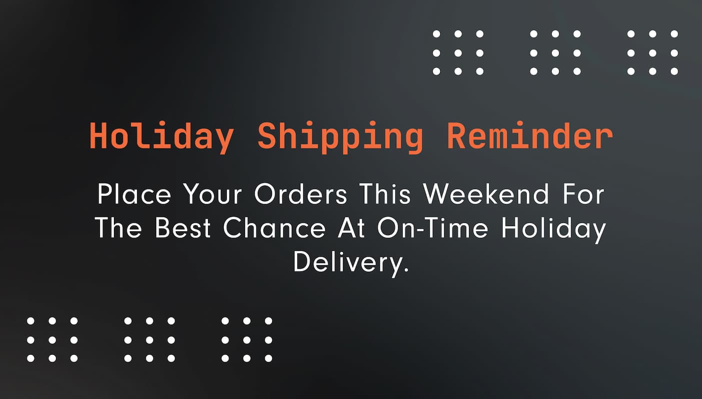 Holiday Shipping Reminder