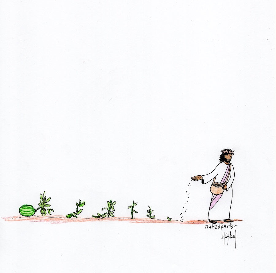 Jesus Sows Watermelon Seeds 