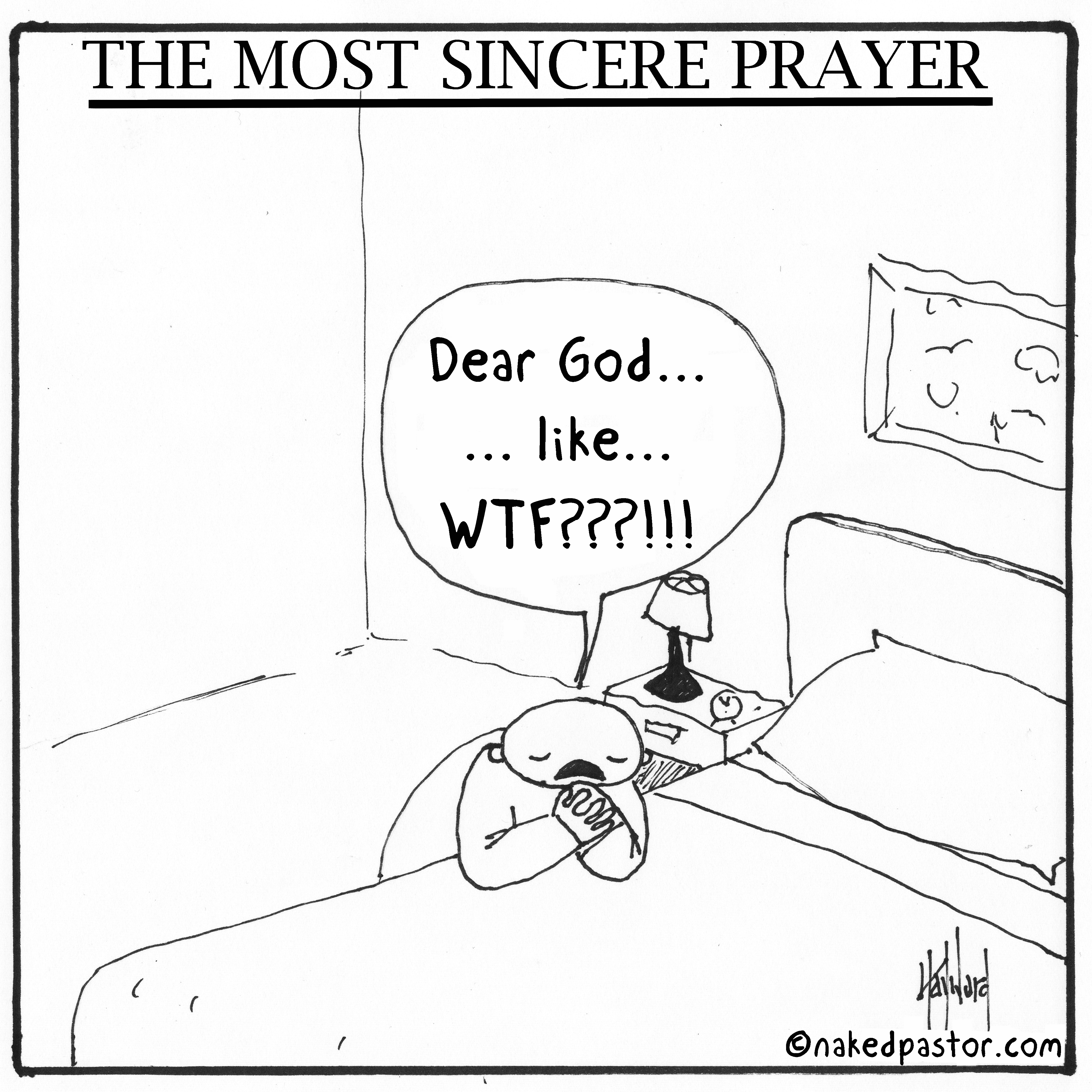 The most sincere prayer