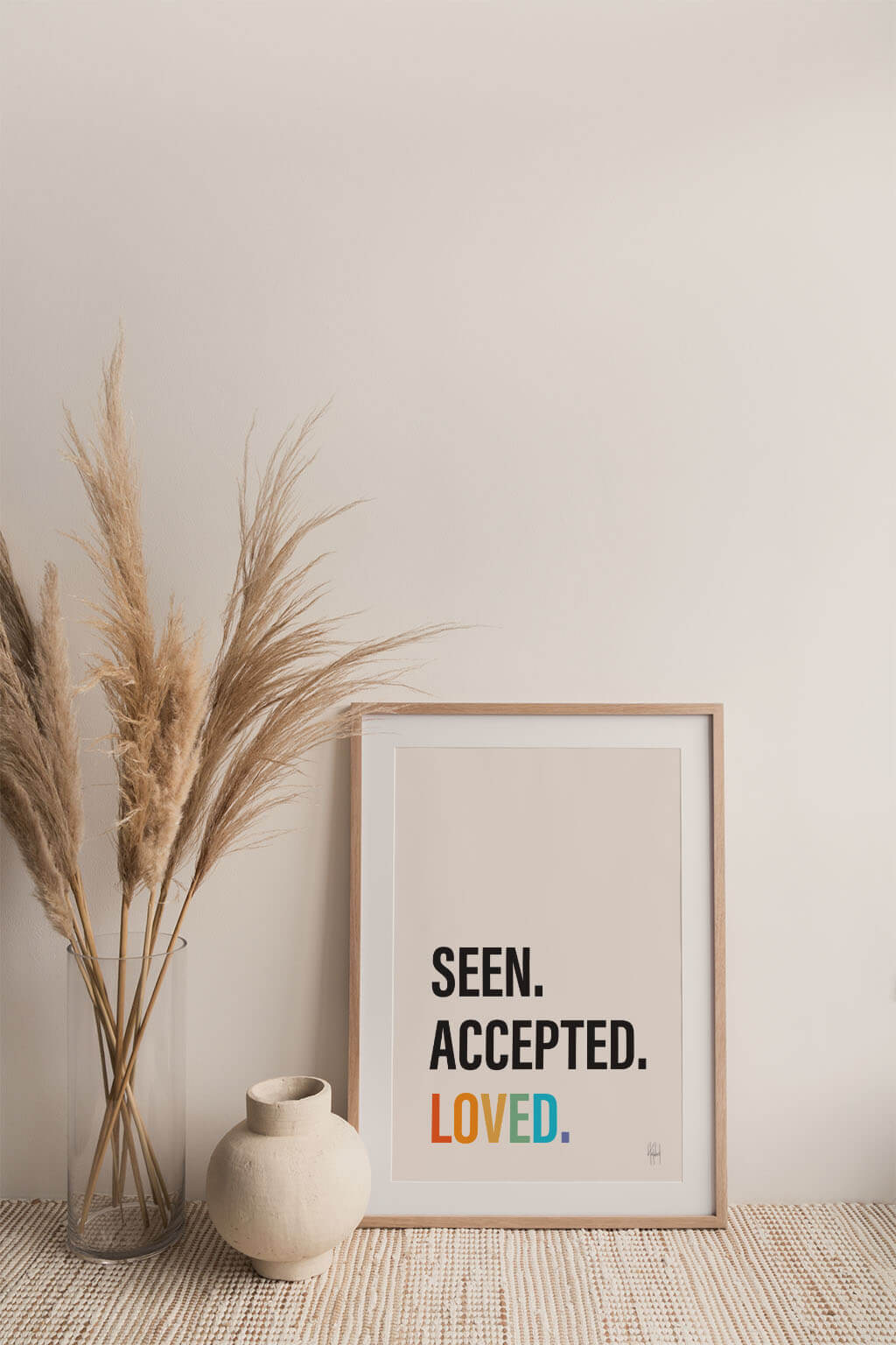 Seen. Accepted. Loved.