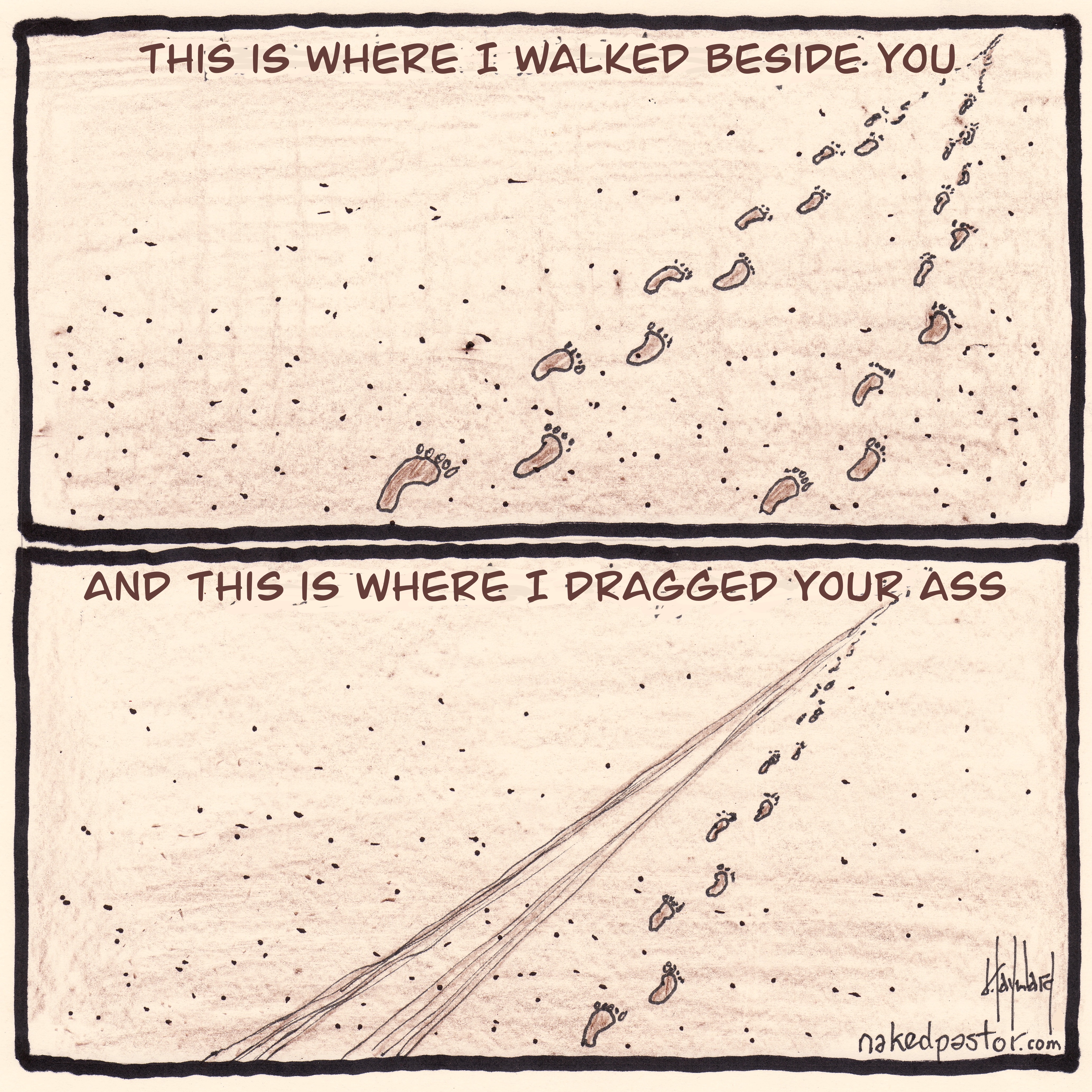Walk or be dragged