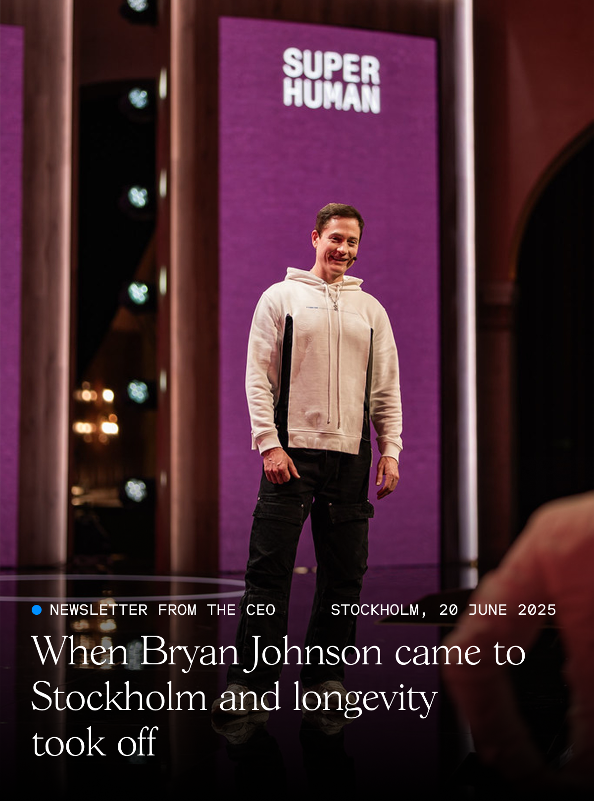 When Bryan Johnson came to Stockholm and longevity  took off