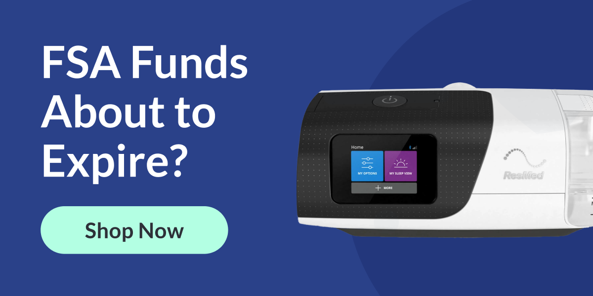 Use Your FSA Funds on Sleep Therapy Essentials Before They Expire