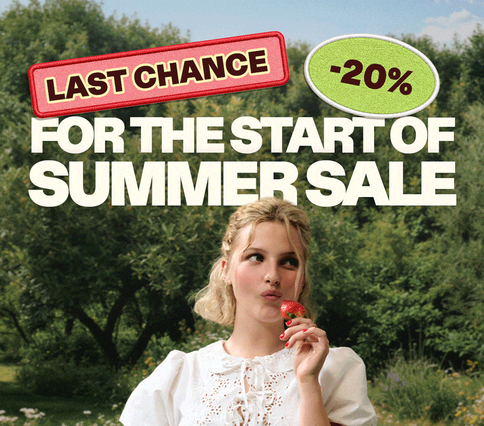 Last Chance  For the Start of Summer Sale