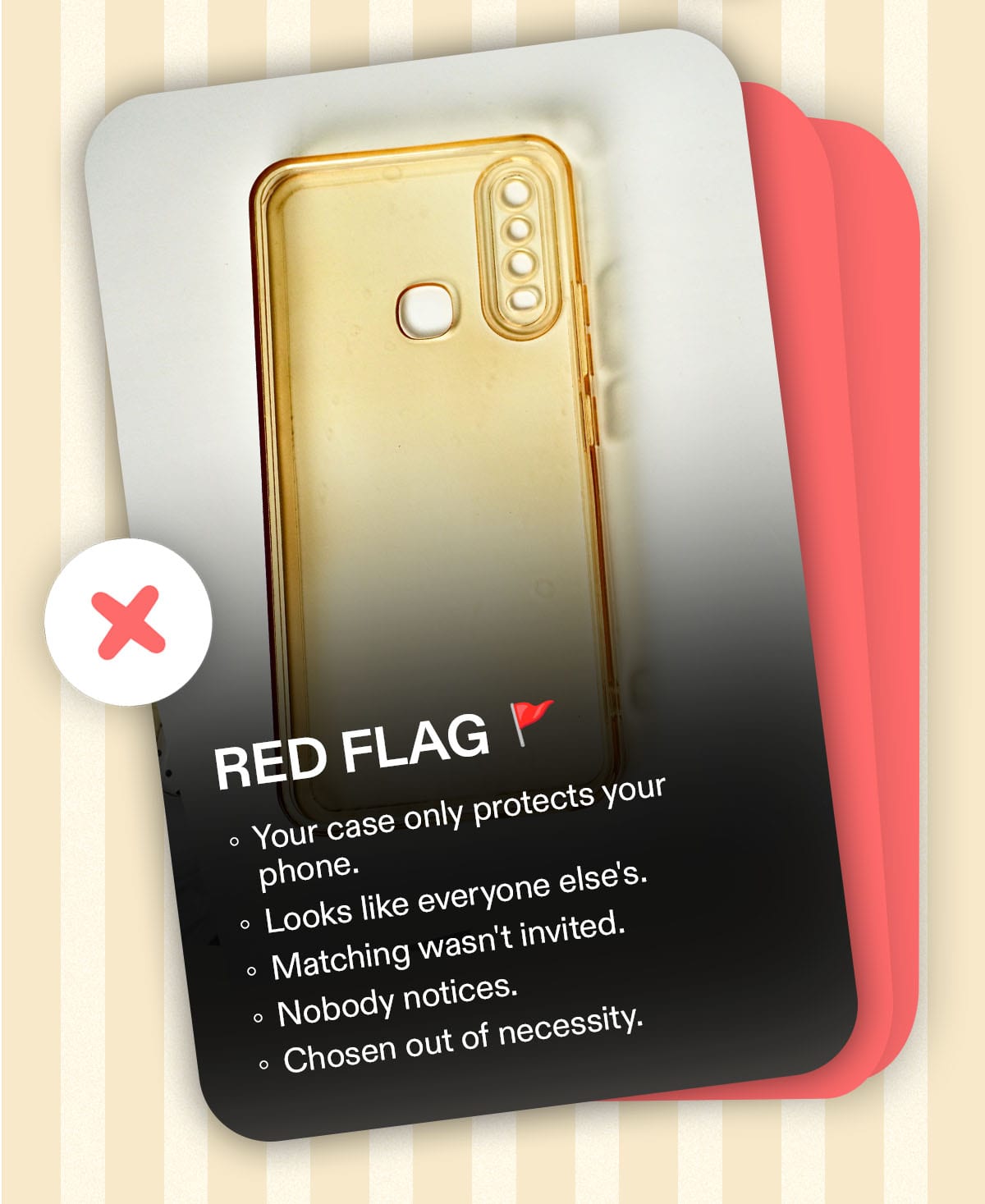 Red Flag card: plain clear phone case, checklist of generic drawbacks