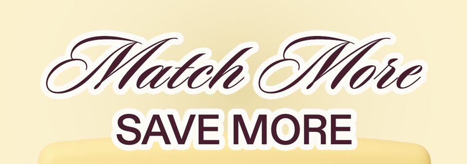 Match More, Save More