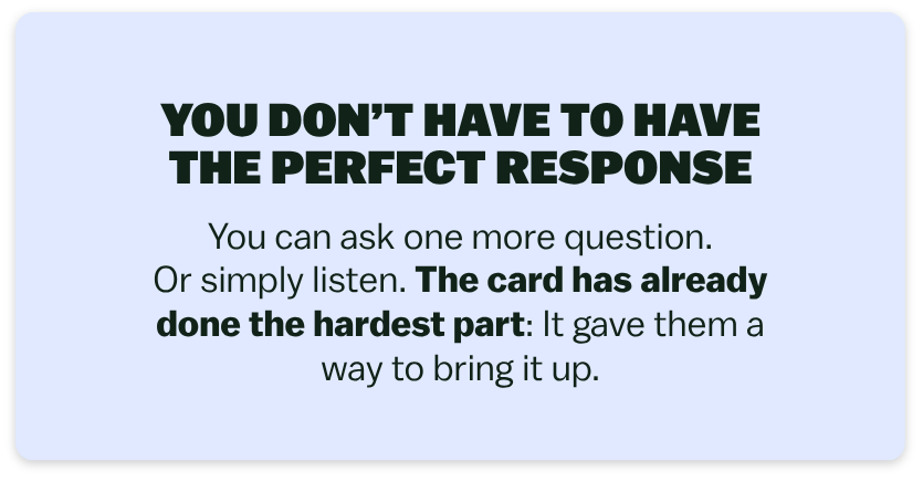 YOU DON’T HAVE TO HAVE THE PERFECT RESPONSE