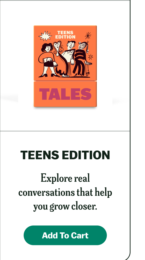 TEENS EDITION Explore real conversations that help you grow closer. Add To Cart