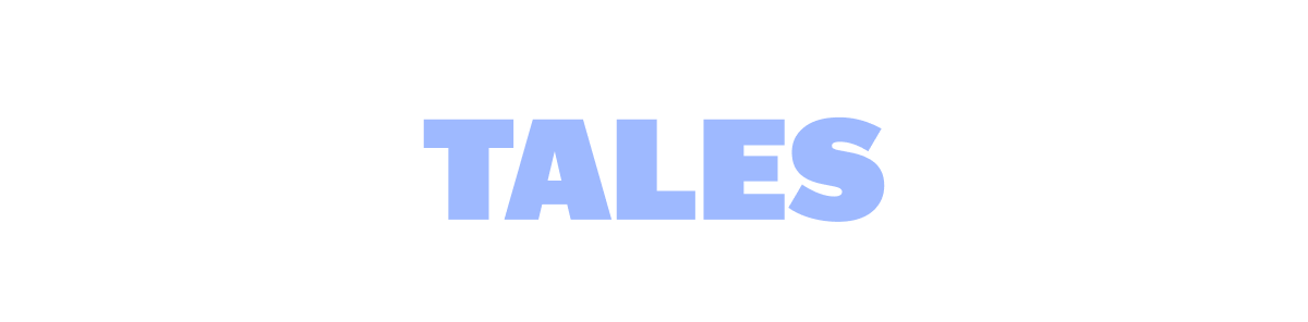 Text that reads 'TALES' in light blue font on a white background.