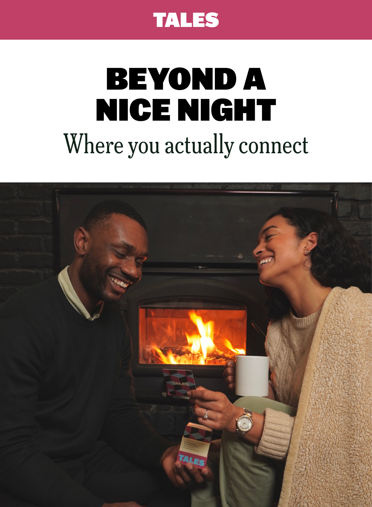 BEYOND A NICE NIGHT Where you actually connect