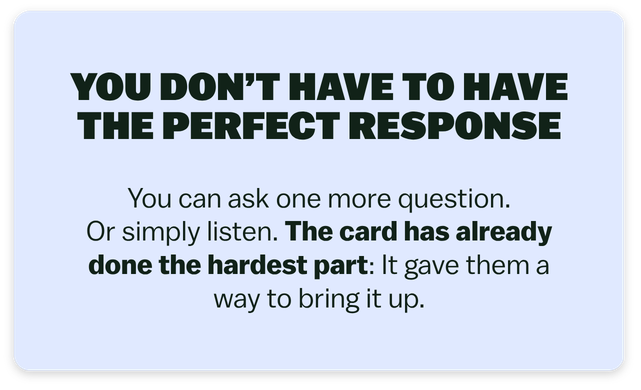 YOU DON’T HAVE TO HAVE THE PERFECT RESPONSE