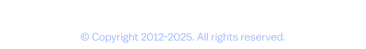 © Copyright 2012-2025. All rights reserved.