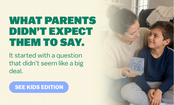 What parents didn’t expect them to say.