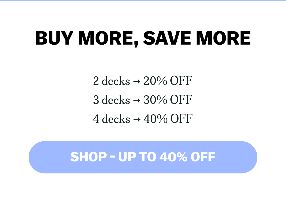 Promotional offer: Buy more decks for discounts up to 40% off.