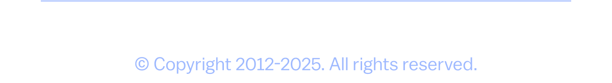 © Copyright 2012-2025. All rights reserved.