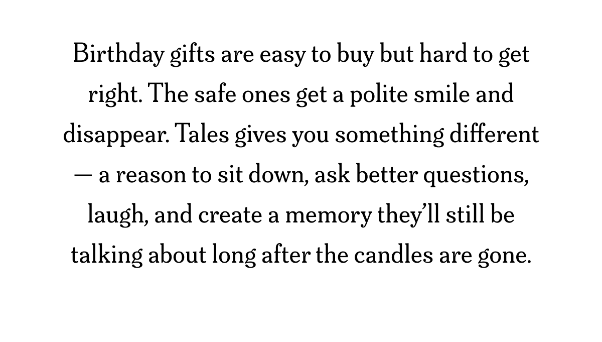 Birthday gifts are easy to buy but hard to get right.