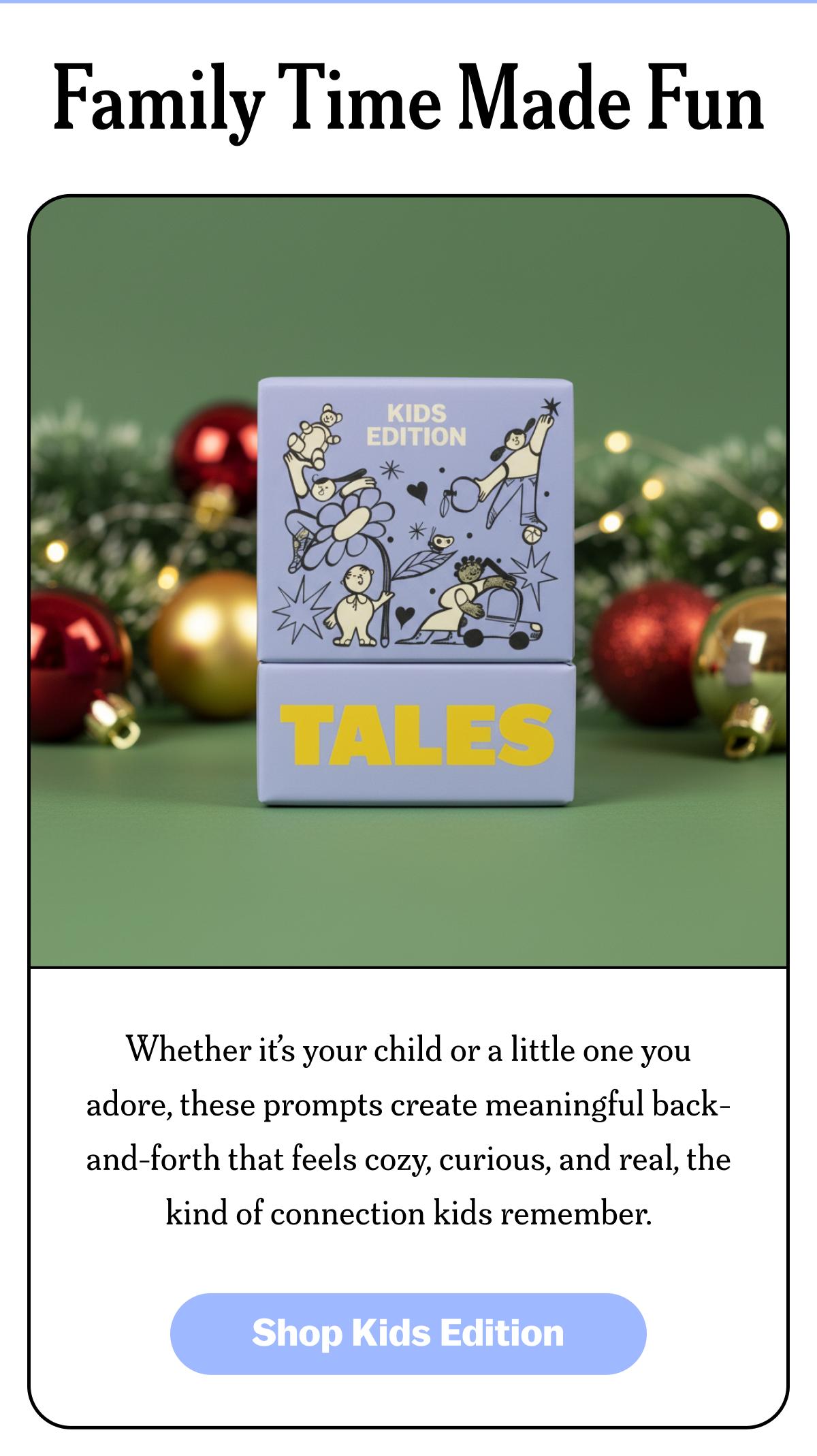 Family time made fun | Shop Kids Edition