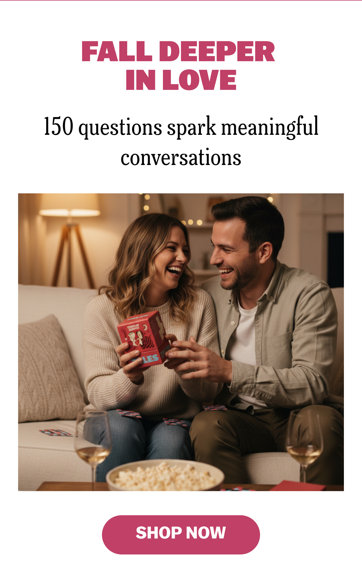 FALL DEEPER IN LOVE 150 questions spark meaningful conversations SHOP NOW