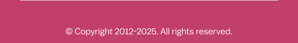 © Copyright 2012-2025. All rights reserved.