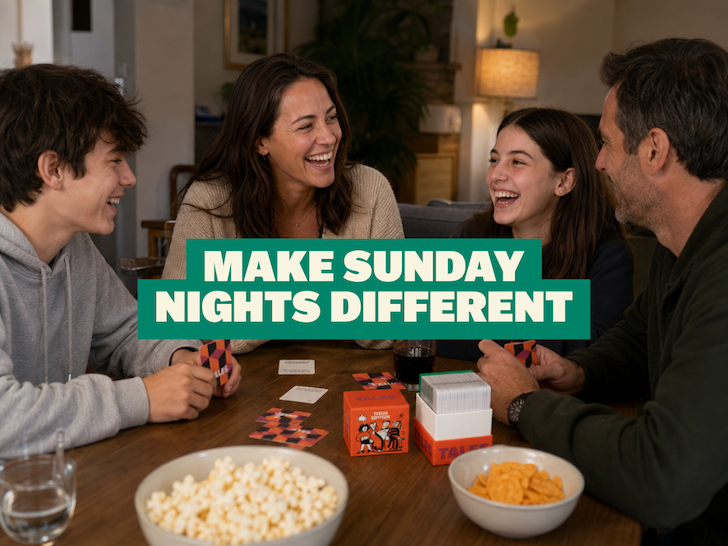MAKE SUNDAY NIGHTS DIFFERENT. For every relationship