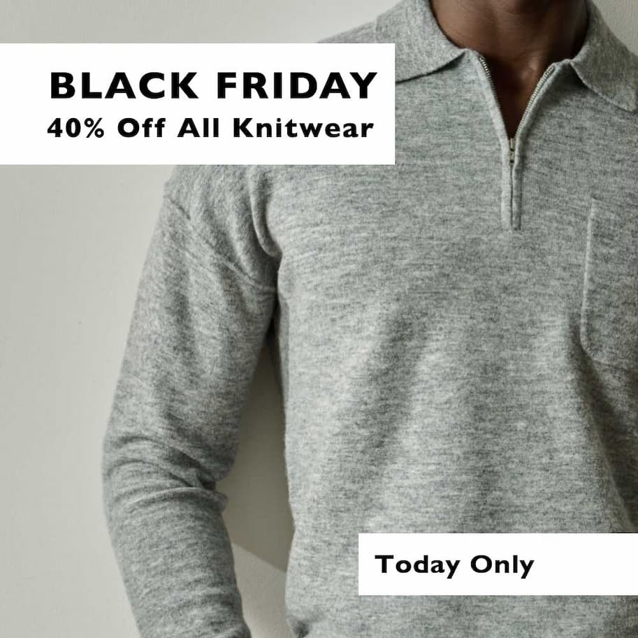 Black Friday 40% off all knitwear