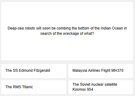 The first question of today's science quiz