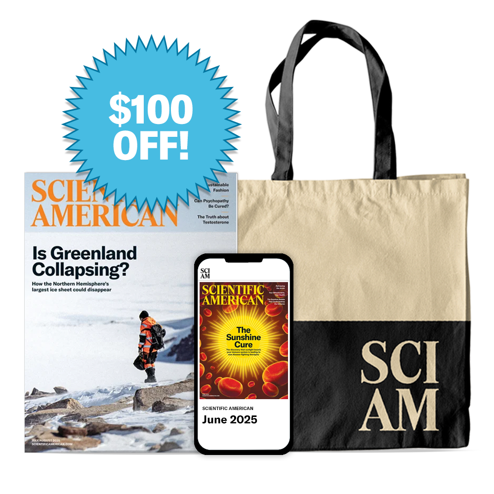 Get all Scientific American benefits