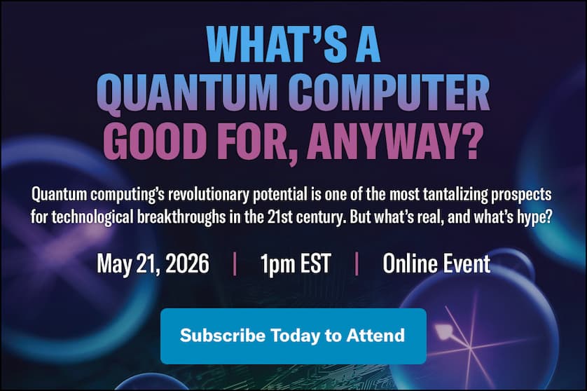 An ad that reads "What's a Quantum Computer Good For, Anyway?" in purple and blue text.
