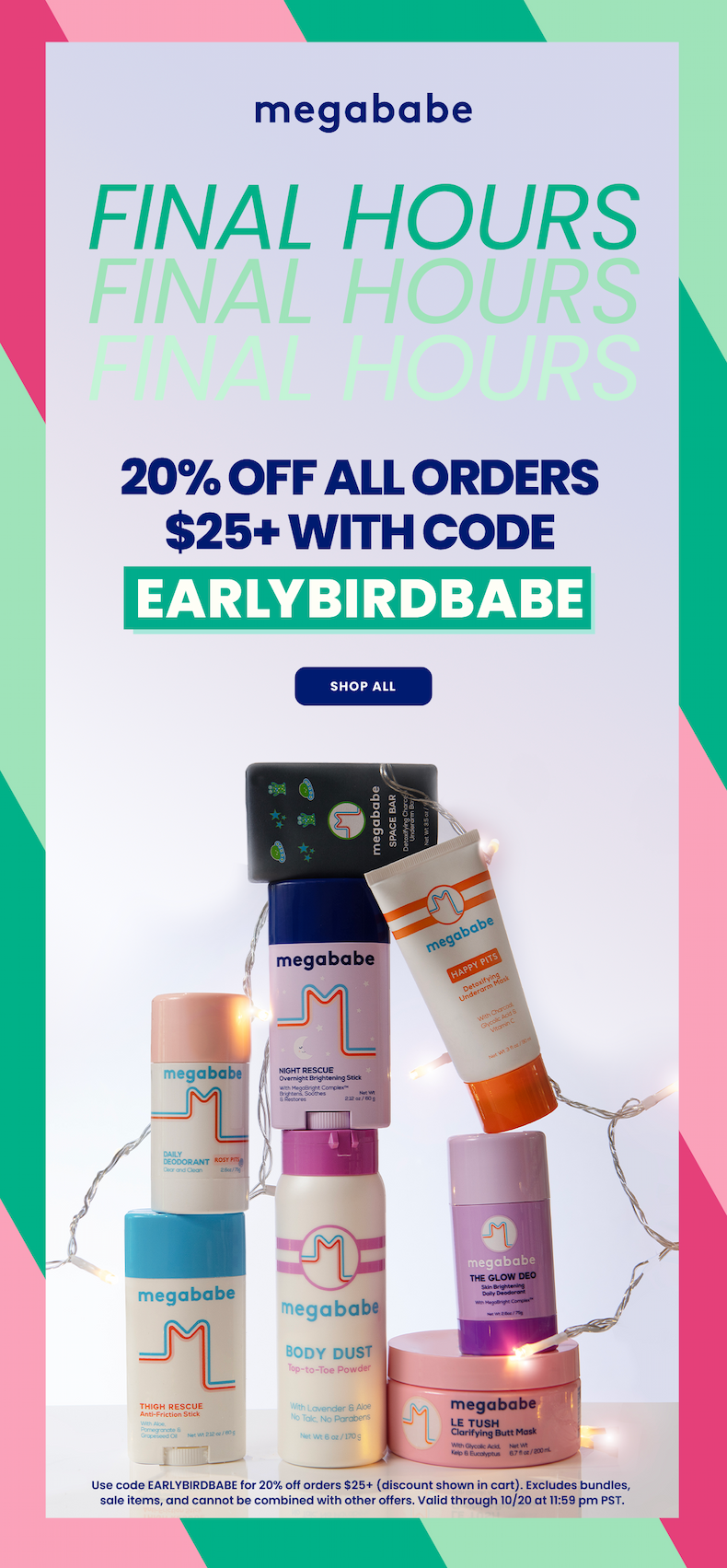 Final Hours 20% off all orders $25+