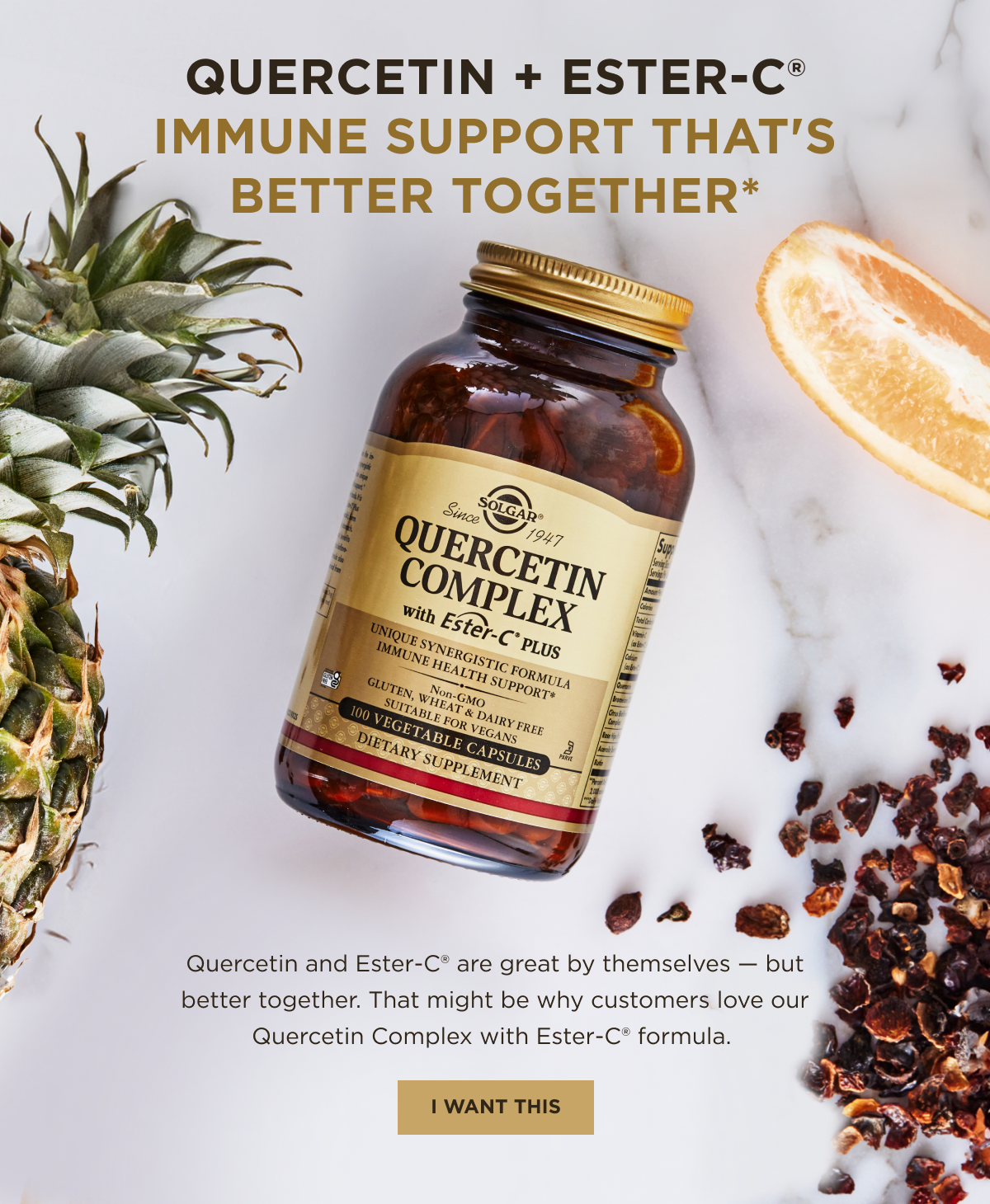 QUERCETIN AND ESTER-C® IMMUNE SUPPORT THAT'S BETTER TOGETHER*