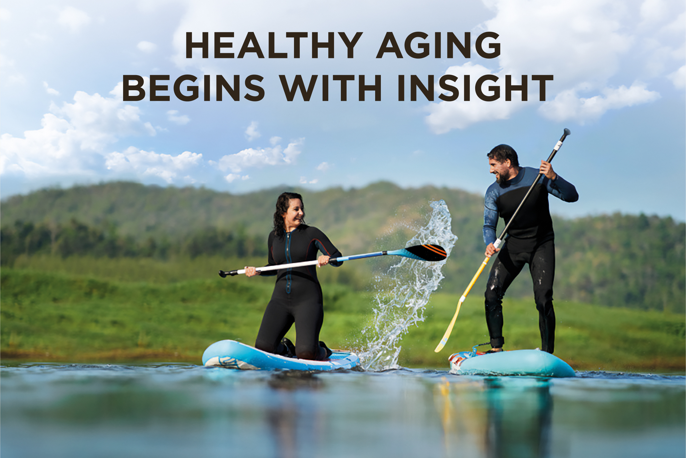 Healthy Aging Begins with Insight 