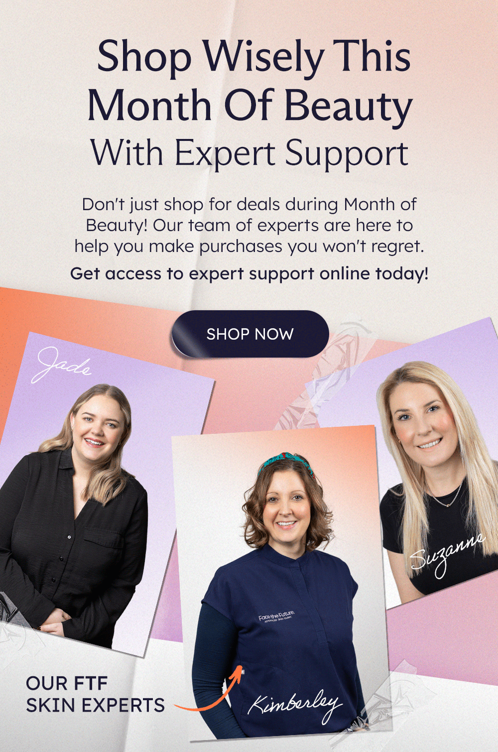 Shop Wisely This Month Of Beauty With Expert Support