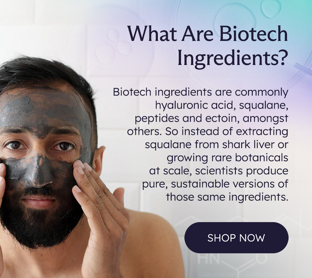 How To Include Biotech Beauty In Your Routine