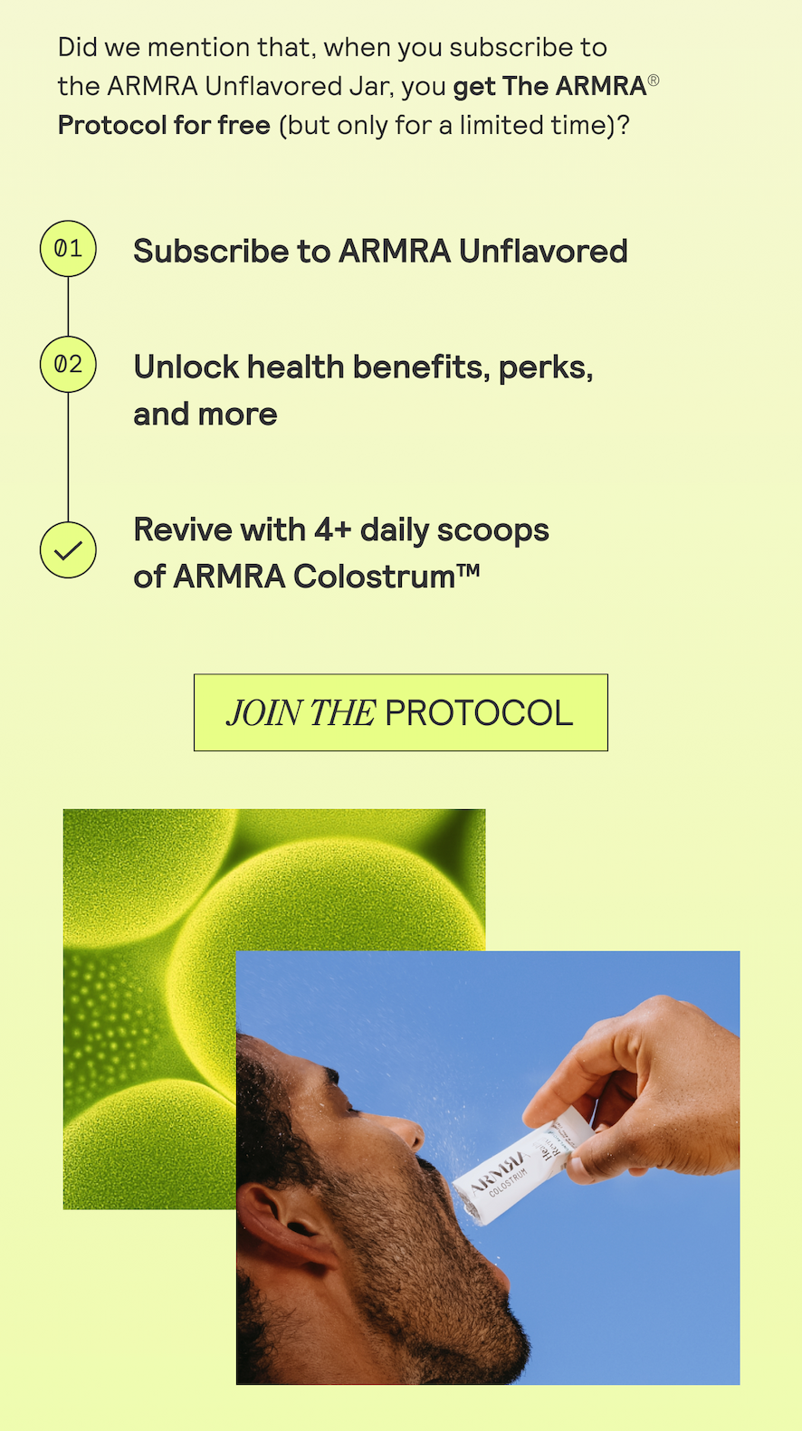 Did we mention that, when you subscribe to | the ARMRA Unflavored Jar, you get The ARMRA® Protocol for free (but only for a limited time)?