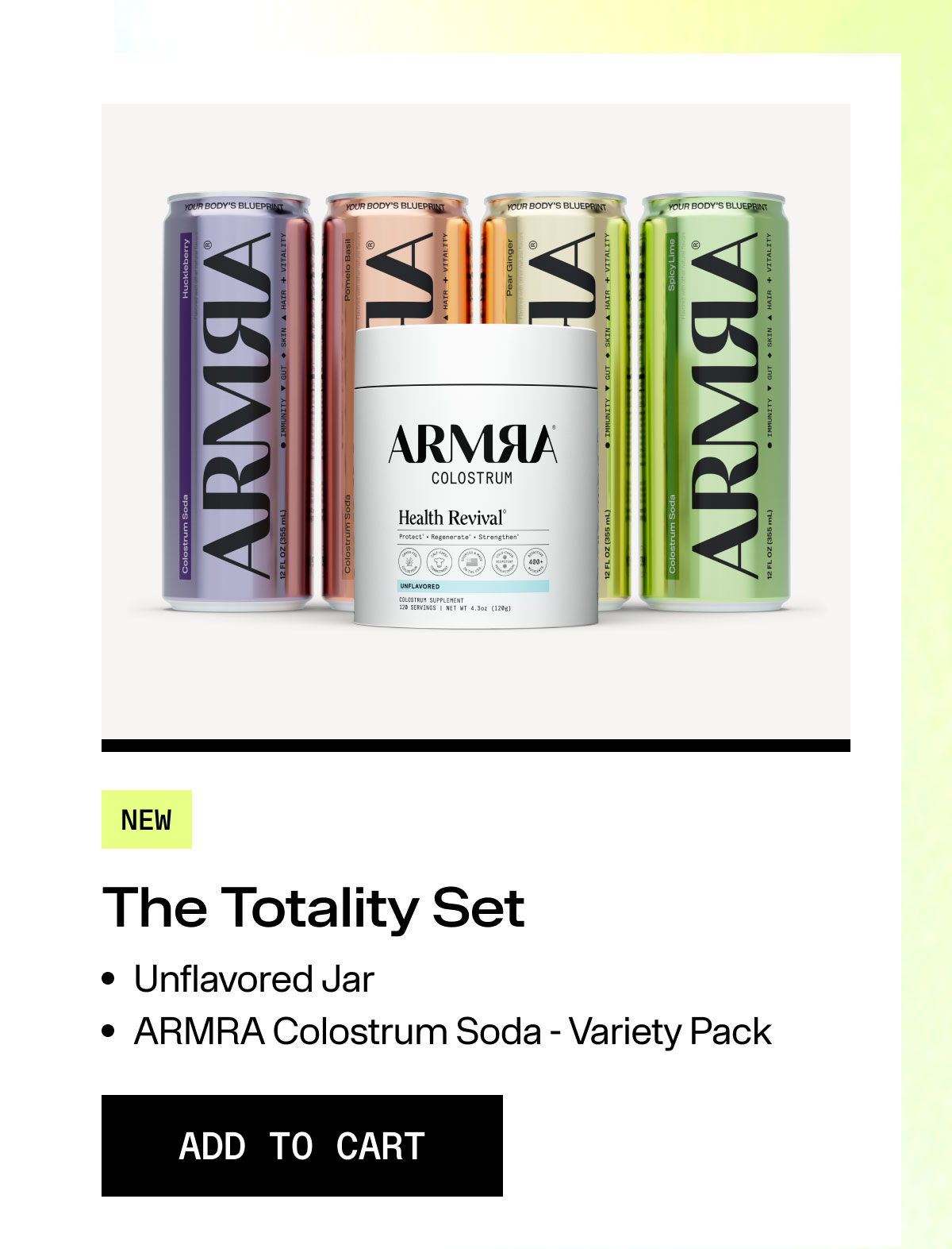 NEW The Totality Set Unflavored Jar ARMRA Colostrum Soda - Variety Pack ADD TO CART