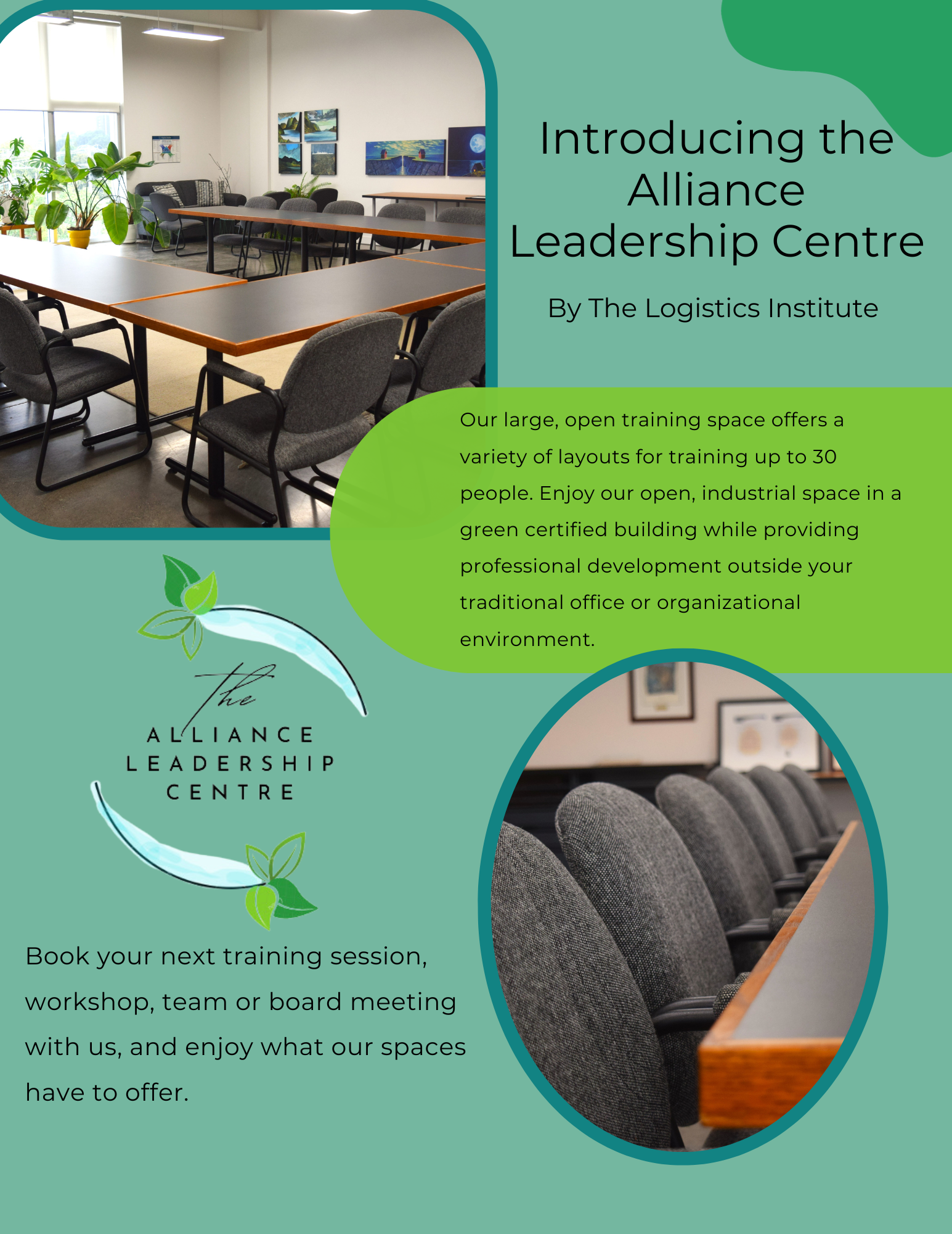 Alliance Leadership Centre offers and open, airy space to host your next business meeting!