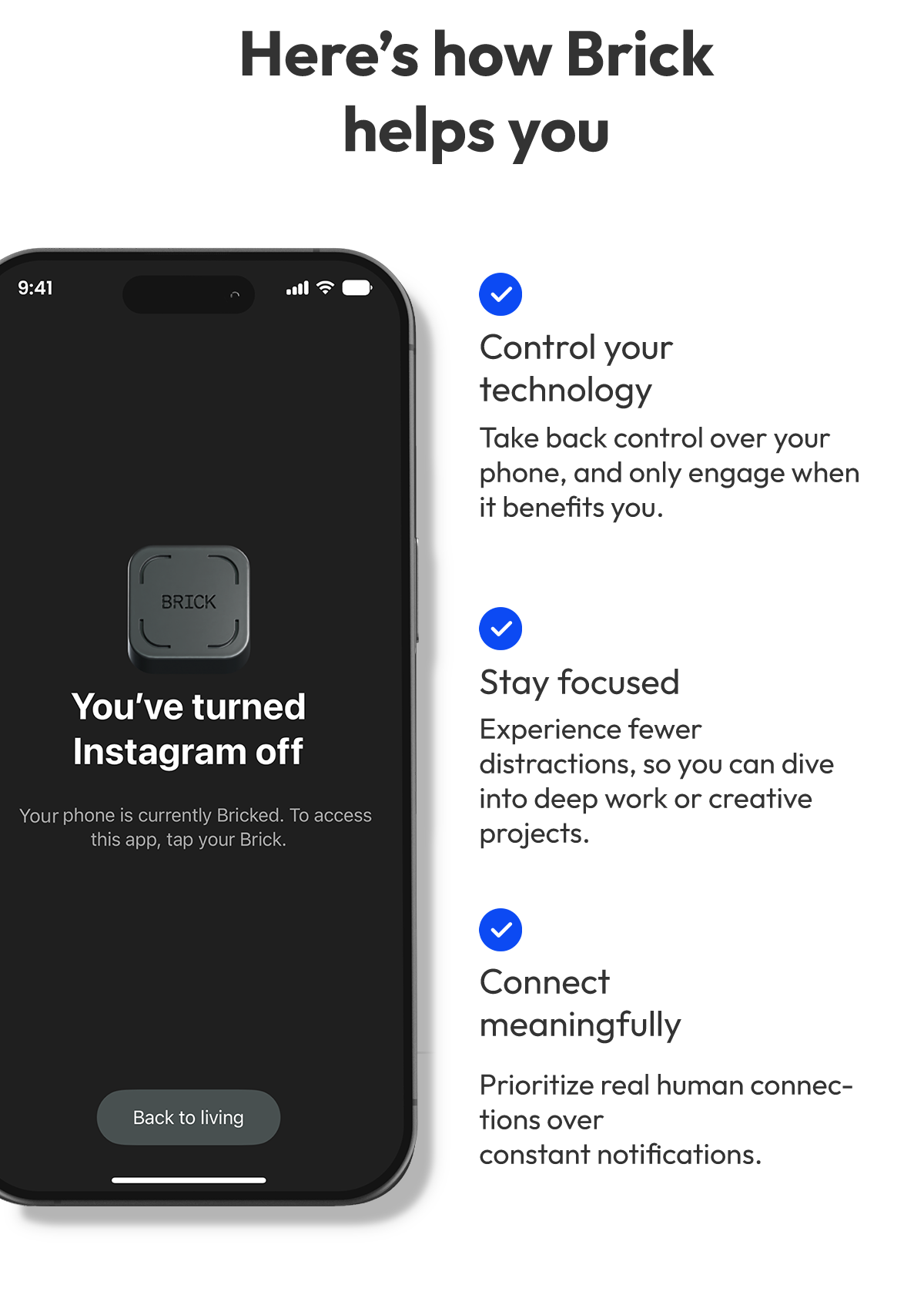 Here’s how Brick helps you