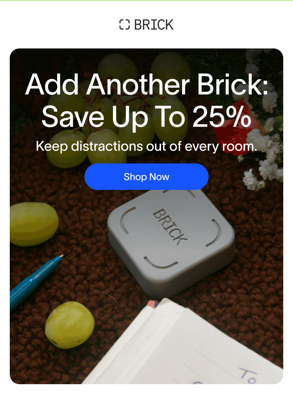 Add Another Brick: Save Up To 25%