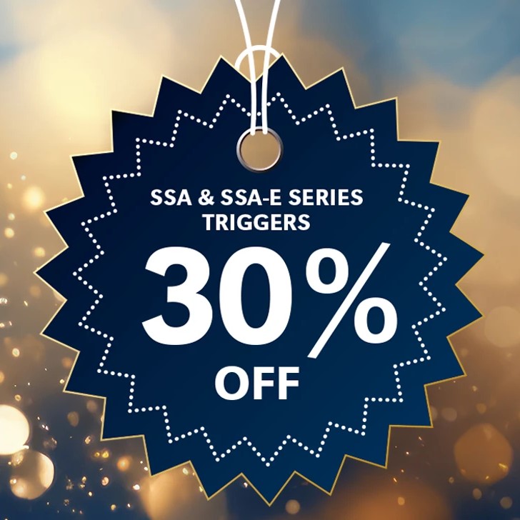 SSA & SSA- Series trigger - 30% off!