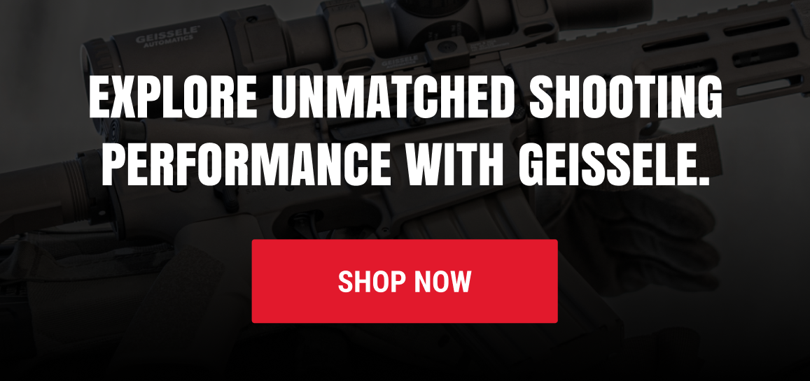 Explore unmatched shooting performance with Geissele. Explore unmatched shooting performance with Geissele.