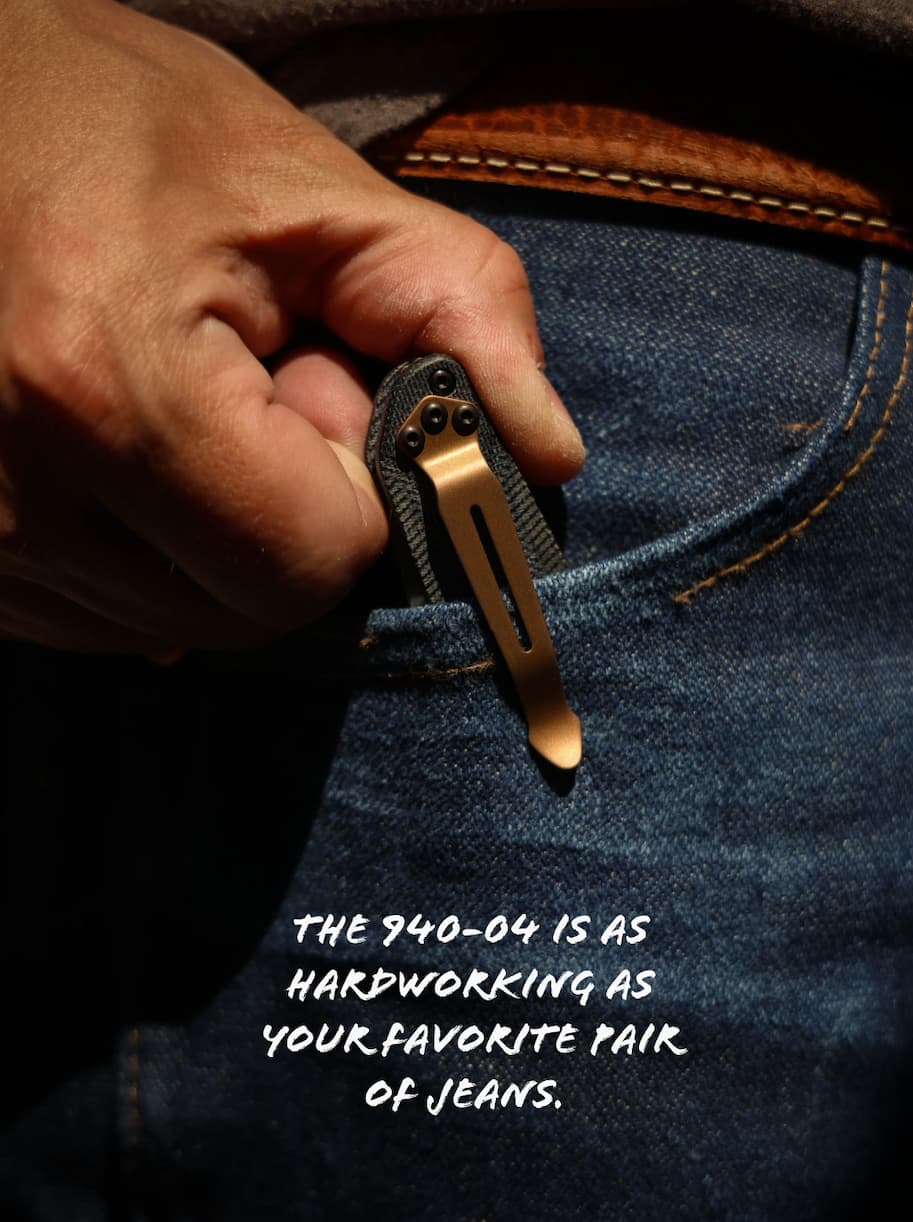 THE 940-04 IS AS HARDWORKING AS YOUR FAVORITE PAIR OF JEANS