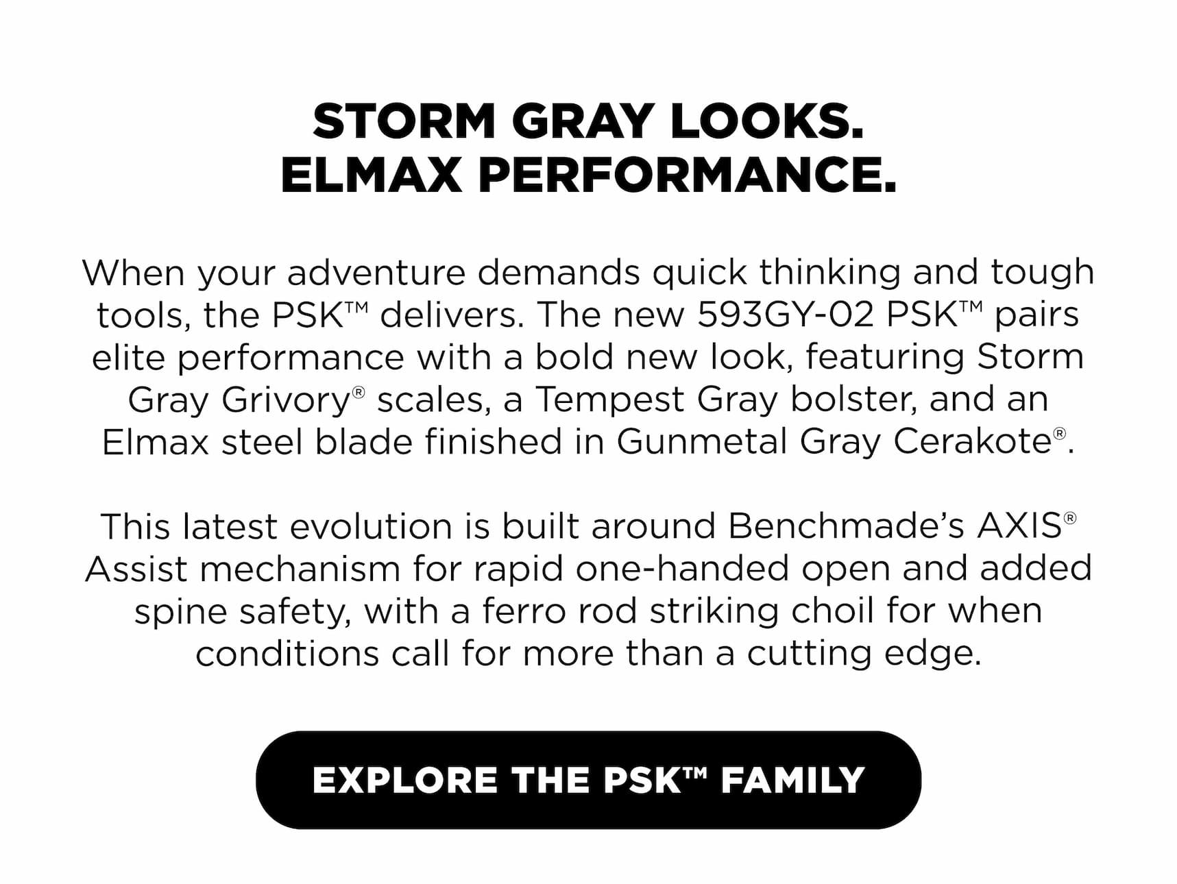 Storm Gray Looks. Elmax Performance.