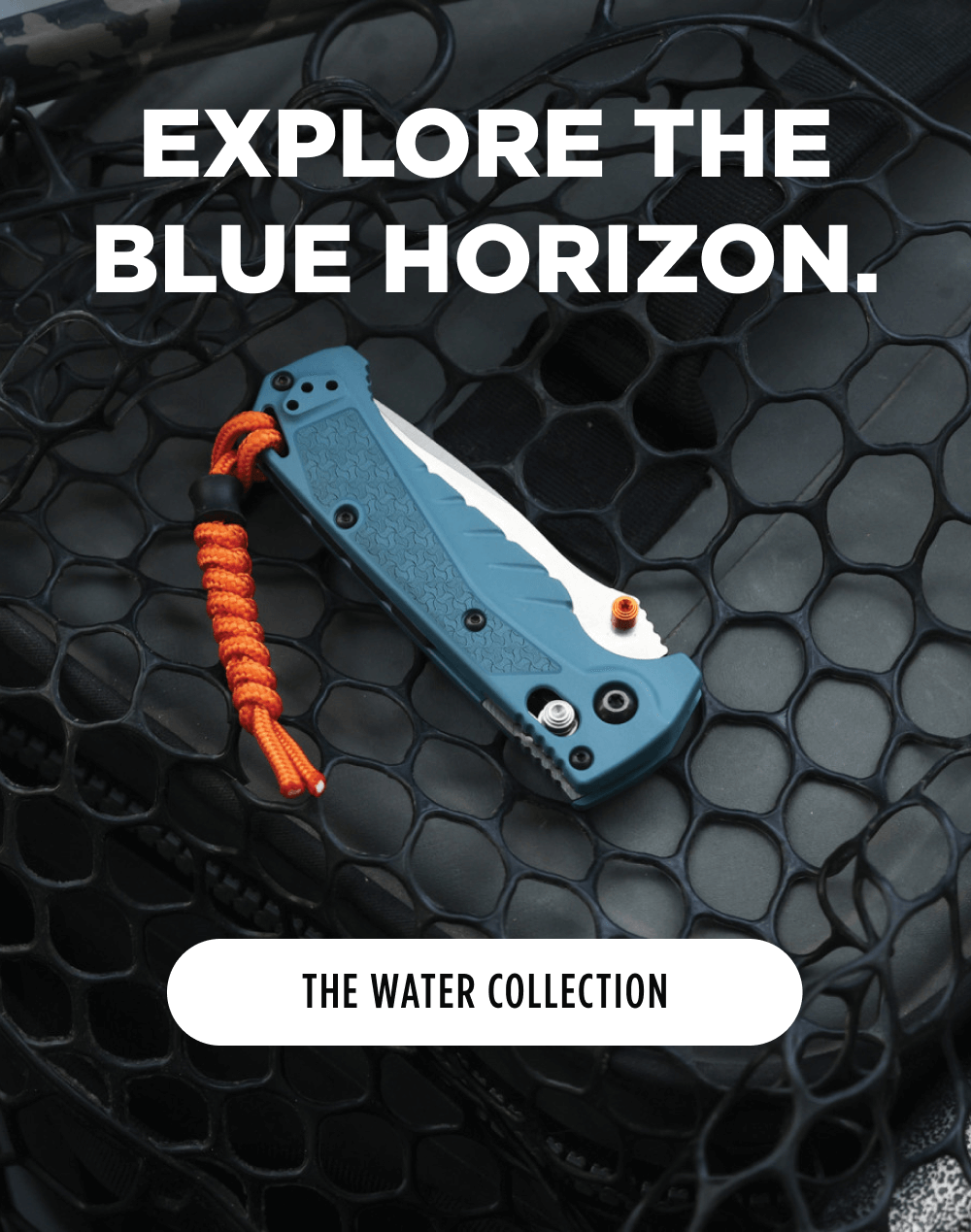 Explore the Blue Horizon.  [ The Water Collection ]