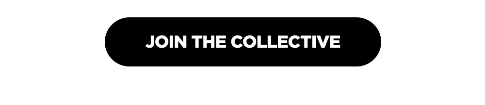 Join the Collective