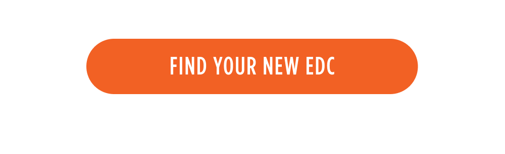 [ Find Your New EDC ]